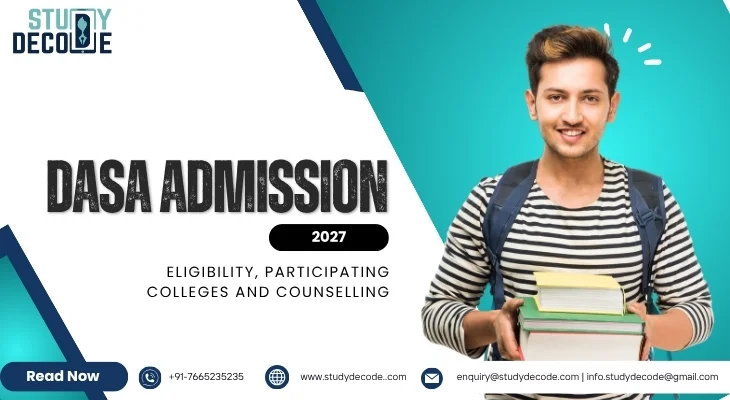 DASA Admission 2027: Eligibility, Colleges, Fees & Counselling